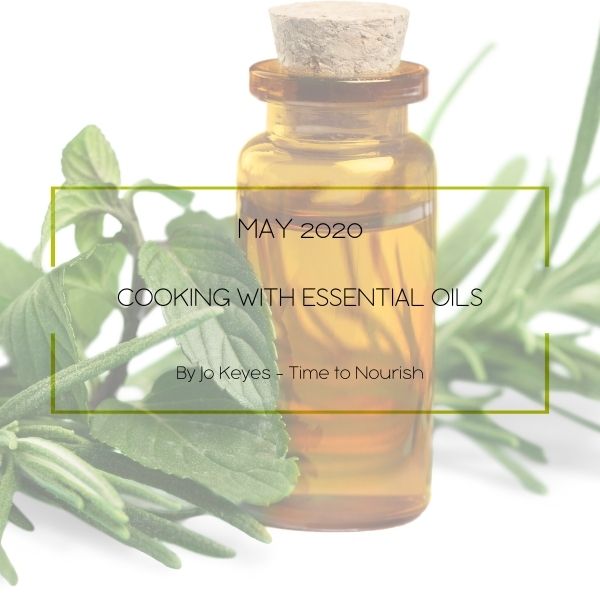 Time To Nourish Blog COOKING WITH ESSENTIAL OILS