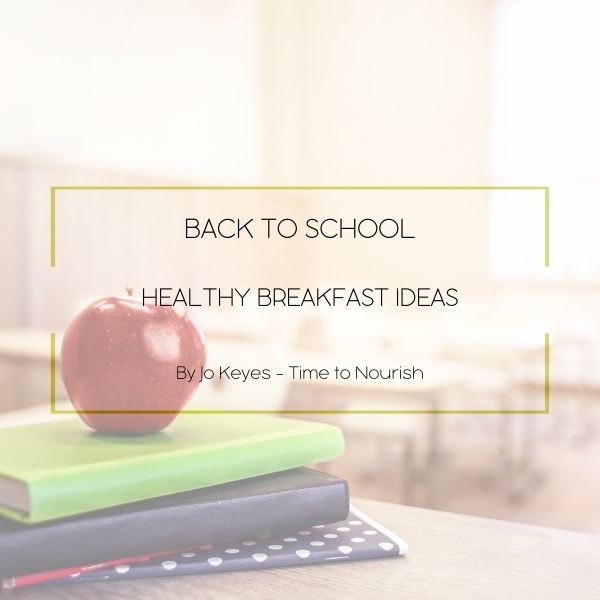 Time To Nourish Blog HEALTHY BREAKFAST IDEAS