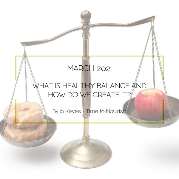 What is Healthy Balance and how do we create it?